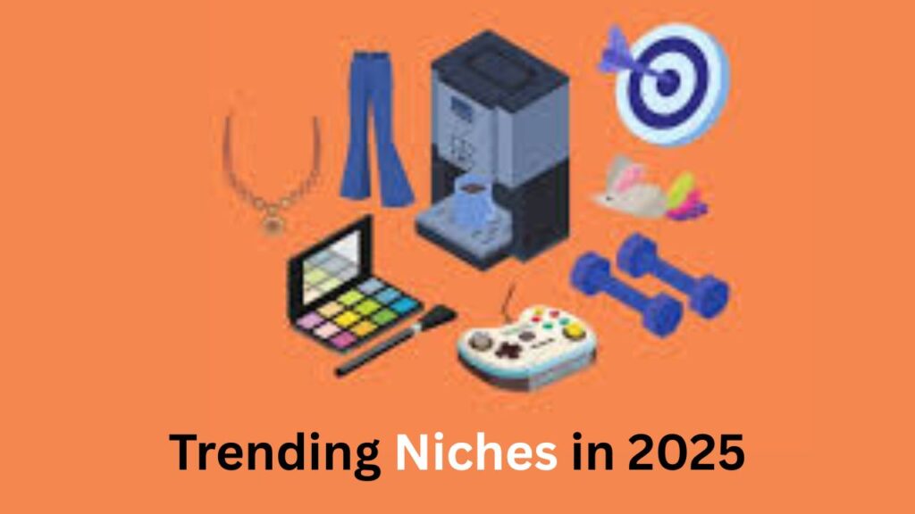 Choosing Your Best Niche in 2025